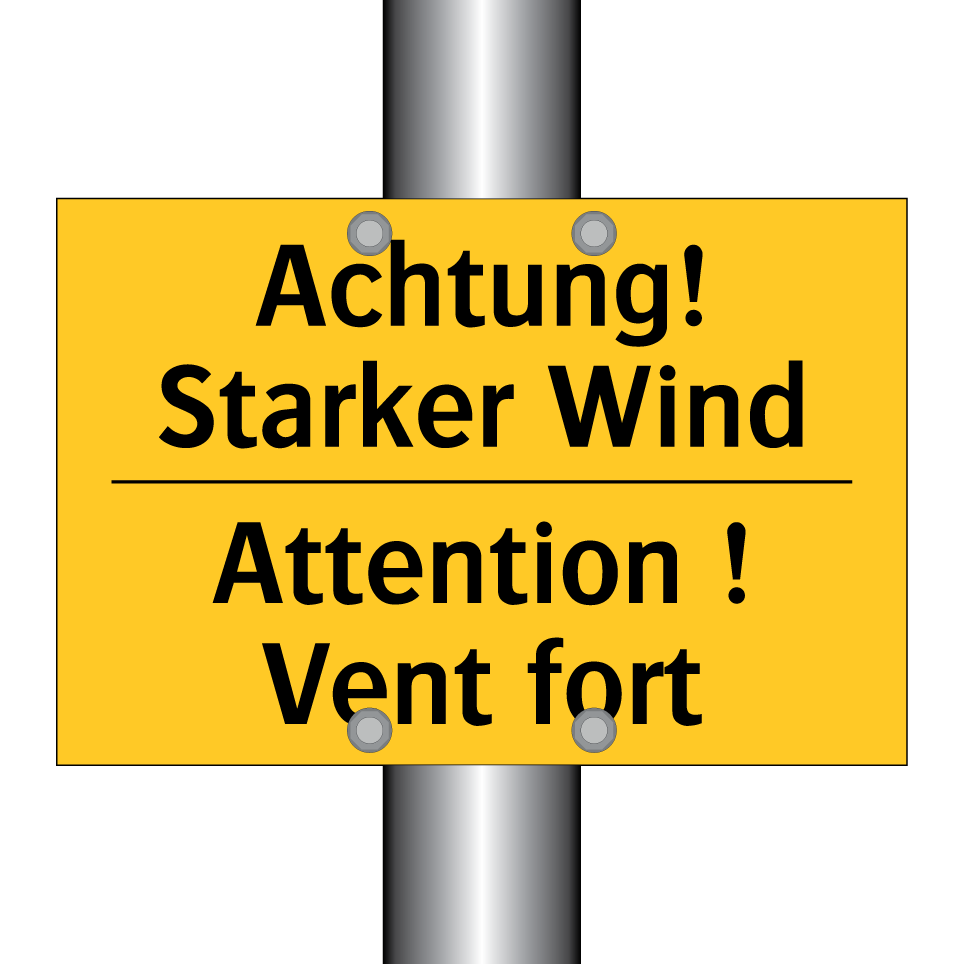 Achtung! Starker Wind - Attention ! Vent fort