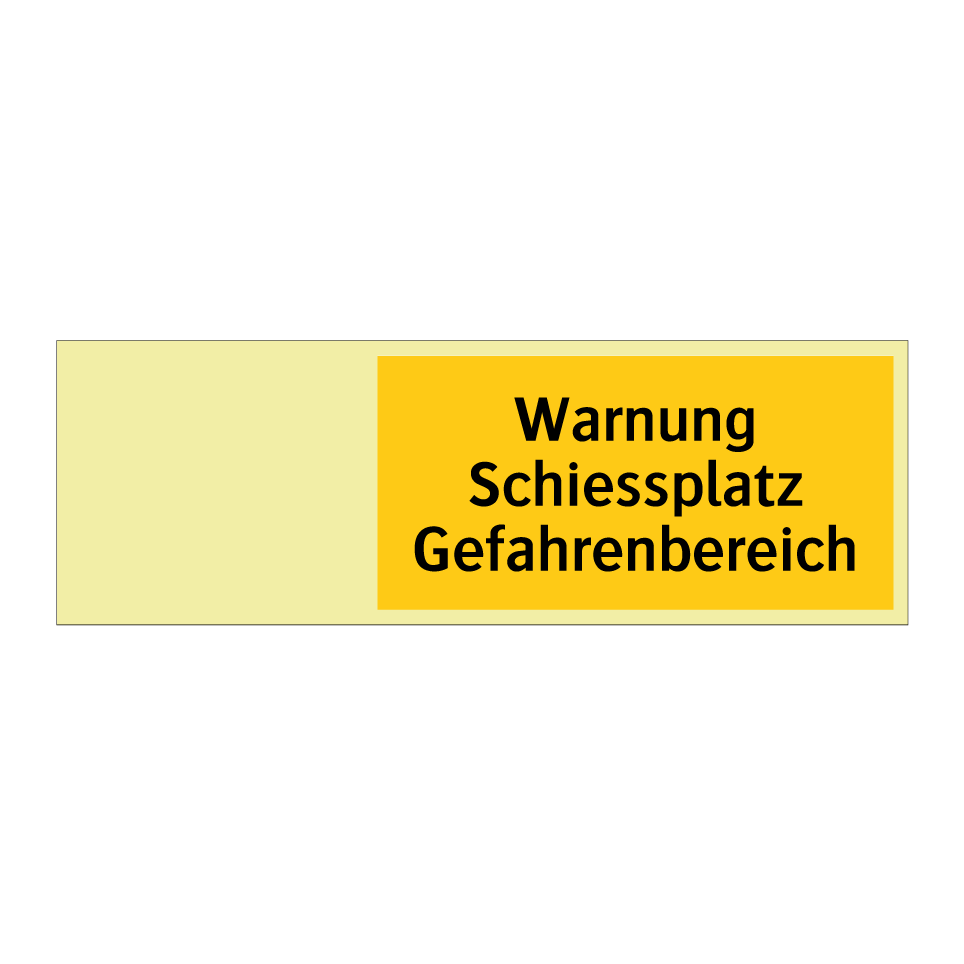 Warnung Schiessplatz Gefahrenbereich