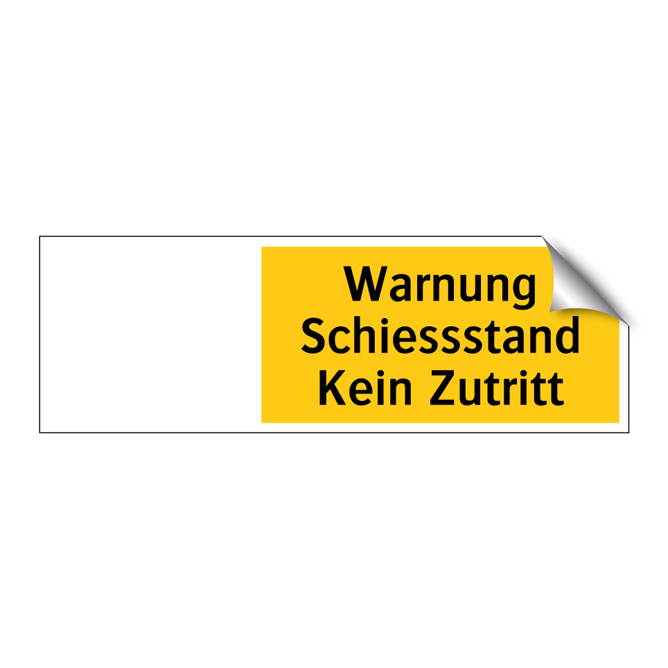 Warnung Schiessstand Kein Zutritt