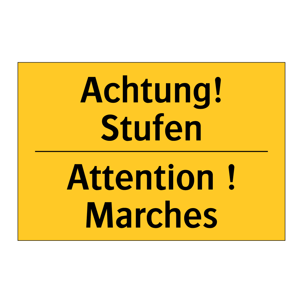 Achtung! Stufen - Attention ! Marches