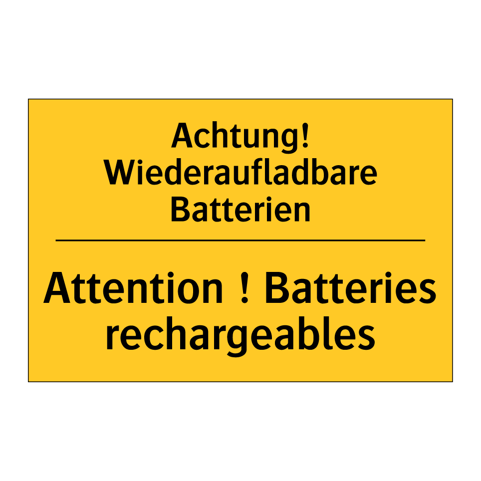 Achtung! Wiederaufladbare Batterien /.../ - Attention ! Batteries rechargeables /.../