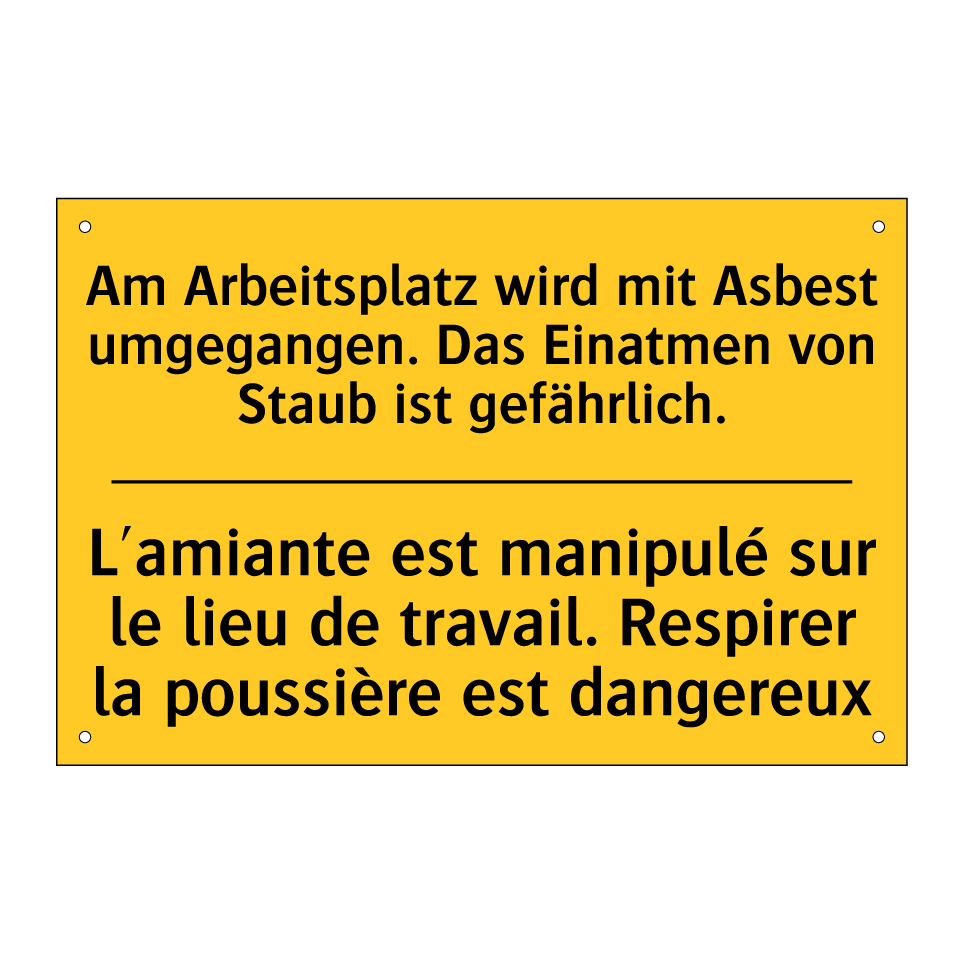 Am Arbeitsplatz wird mit Asbest /.../ - L'amiante est manipulé sur le /.../