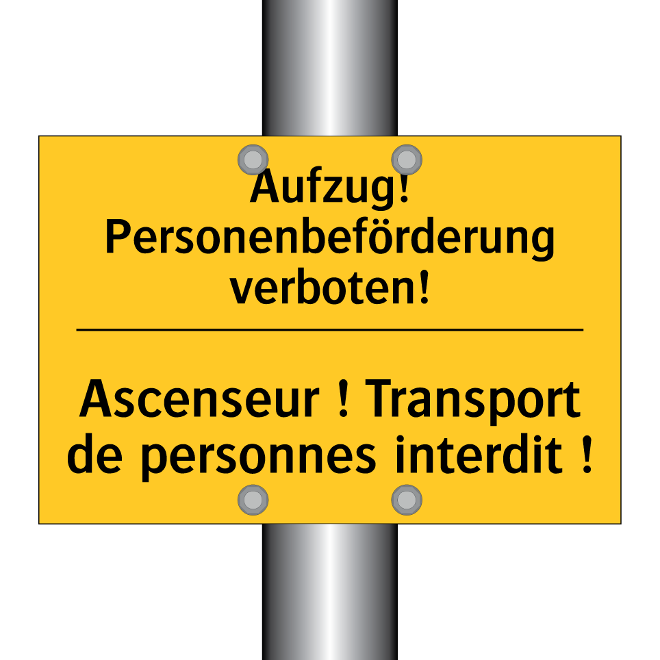 Aufzug! Personenbeförderung verboten! /.../ - Ascenseur ! Transport de personnes /.../