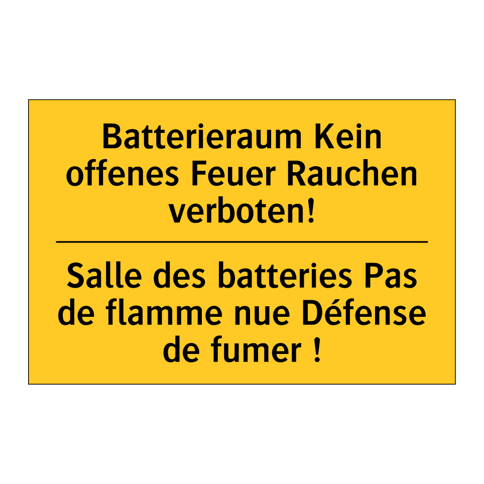 Batterieraum Kein offenes Feuer /.../ - Salle des batteries Pas de flamme /.../