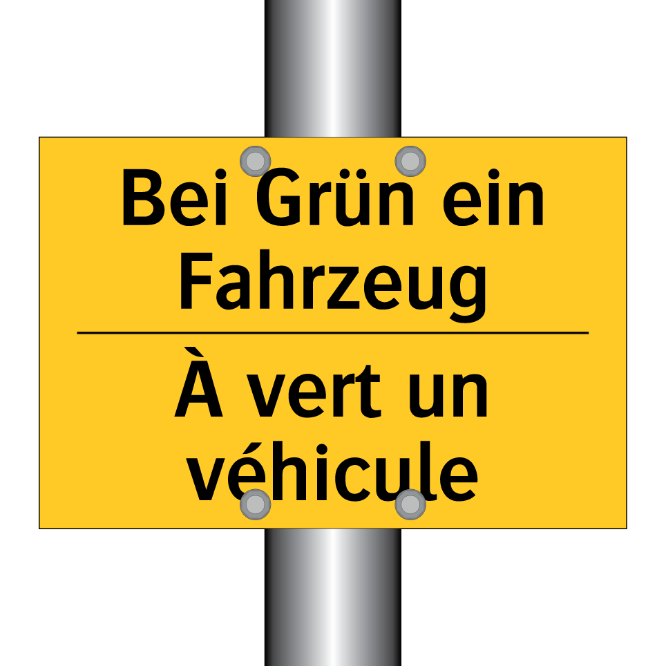 Bei Grün ein Fahrzeug - À vert un véhicule