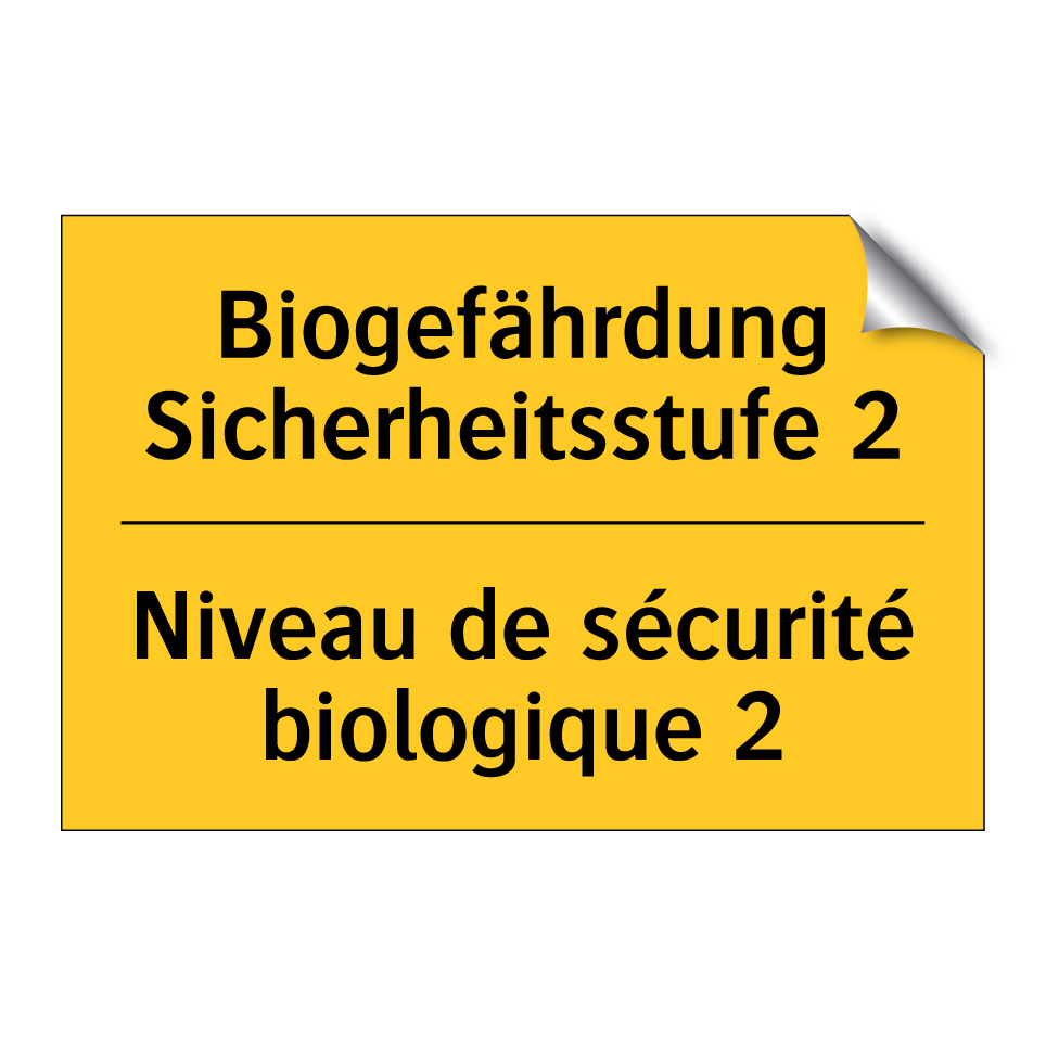 Biogefährdung Sicherheitsstufe /.../ - Niveau de sécurité biologique /.../
