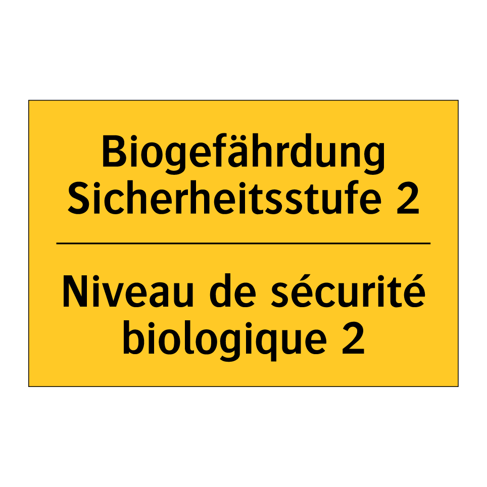 Biogefährdung Sicherheitsstufe /.../ - Niveau de sécurité biologique /.../