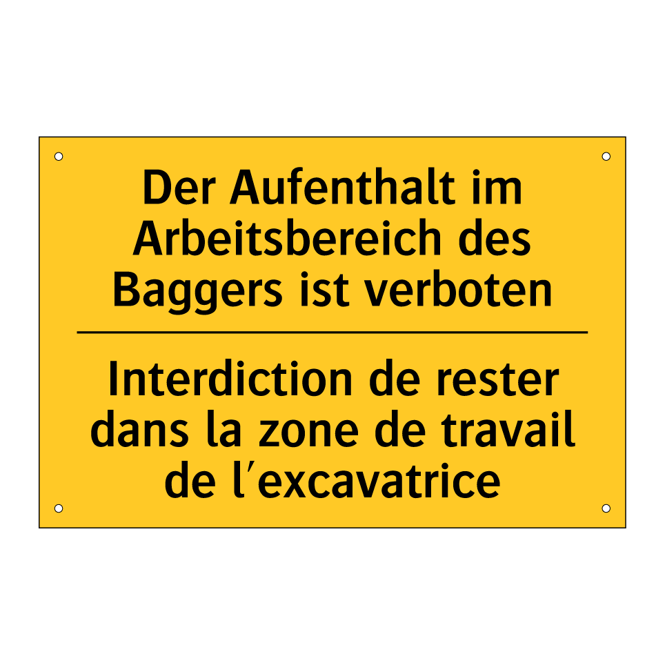 Der Aufenthalt im Arbeitsbereich /.../ - Interdiction de rester dans la /.../