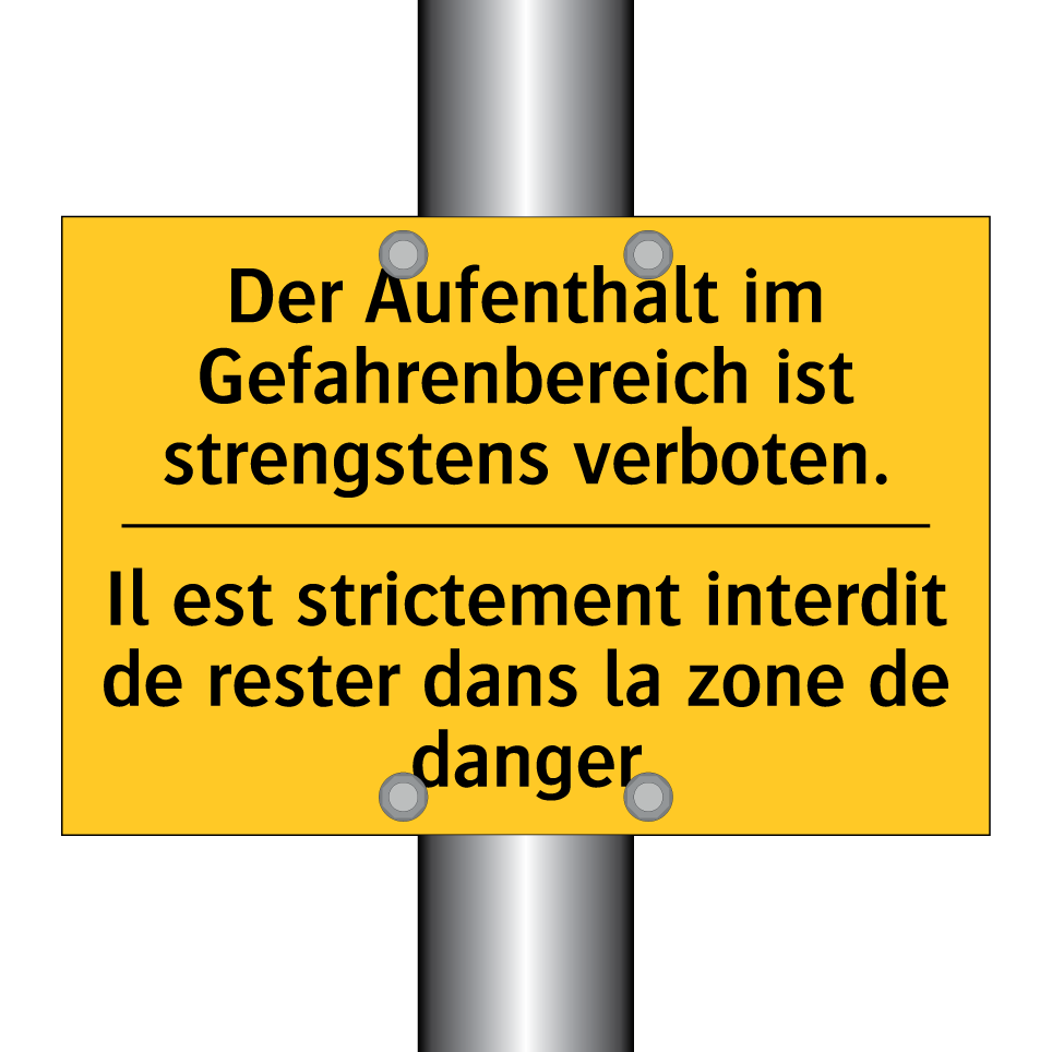 Der Aufenthalt im Gefahrenbereich /.../ - Il est strictement interdit de /.../