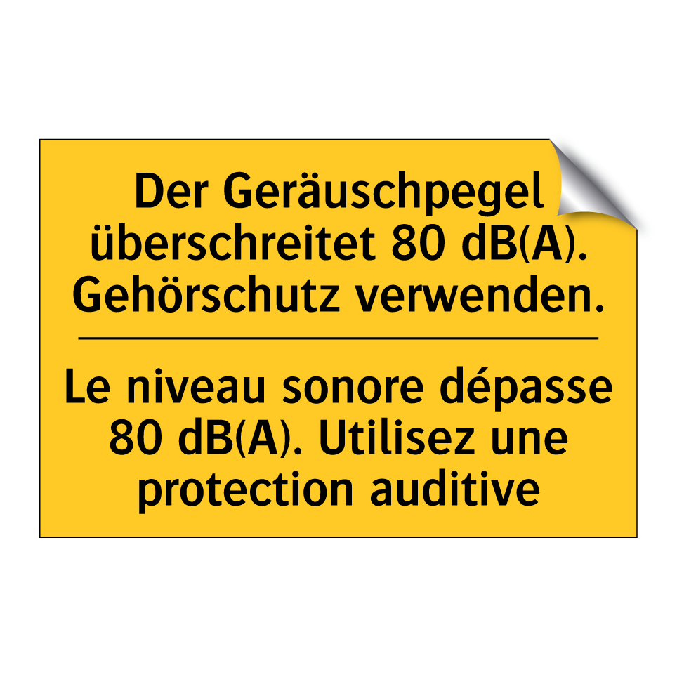 Der Geräuschpegel überschreitet /.../ - Le niveau sonore dépasse 80 dB(A). /.../