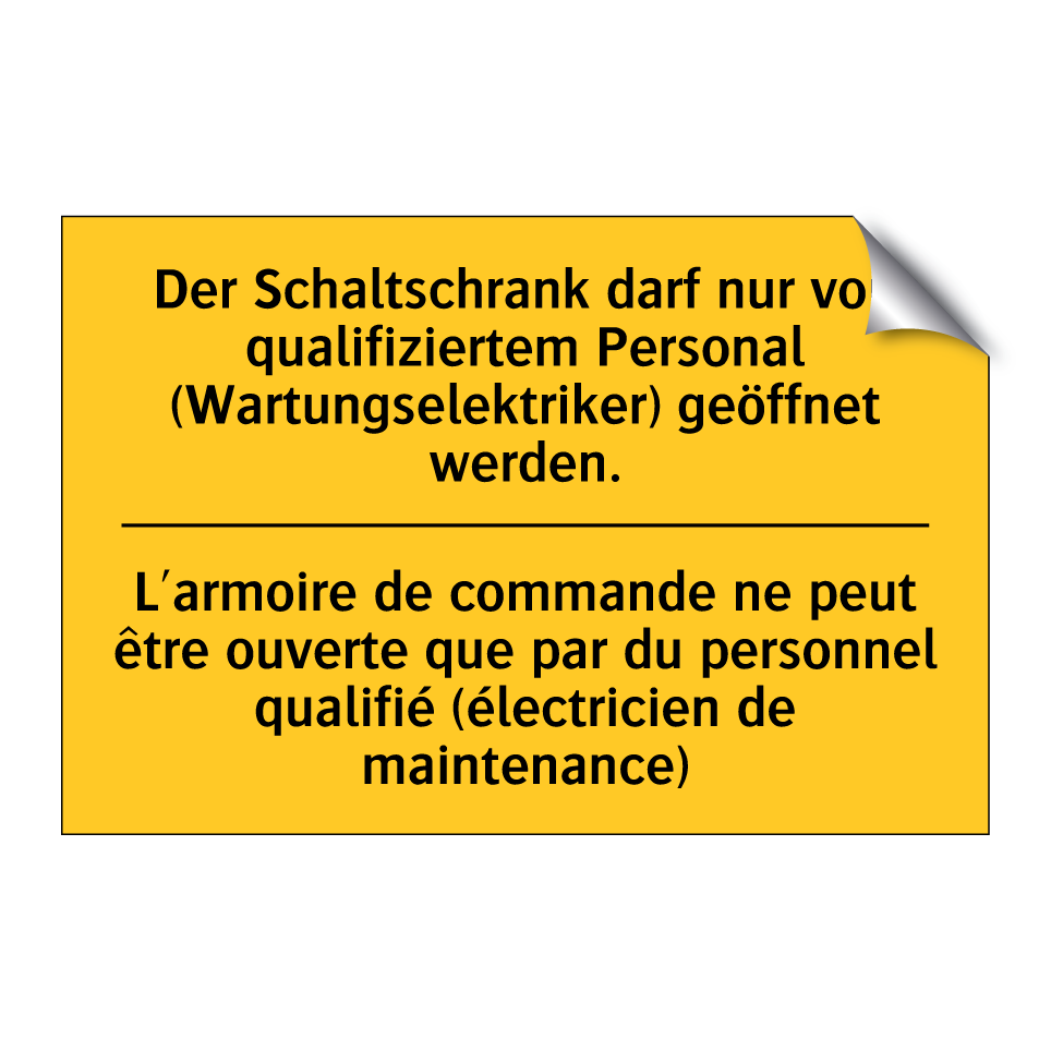 Der Schaltschrank darf nur von /.../ - L'armoire de commande ne peut /.../