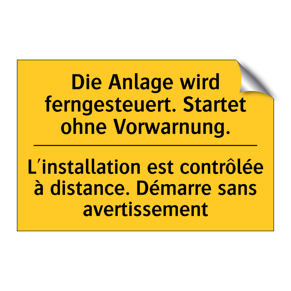 Die Anlage wird ferngesteuert. /.../ - L'installation est contrôlée à /.../