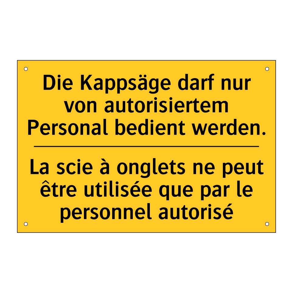 Die Kappsäge darf nur von autorisiertem /.../ - La scie à onglets ne peut être /.../