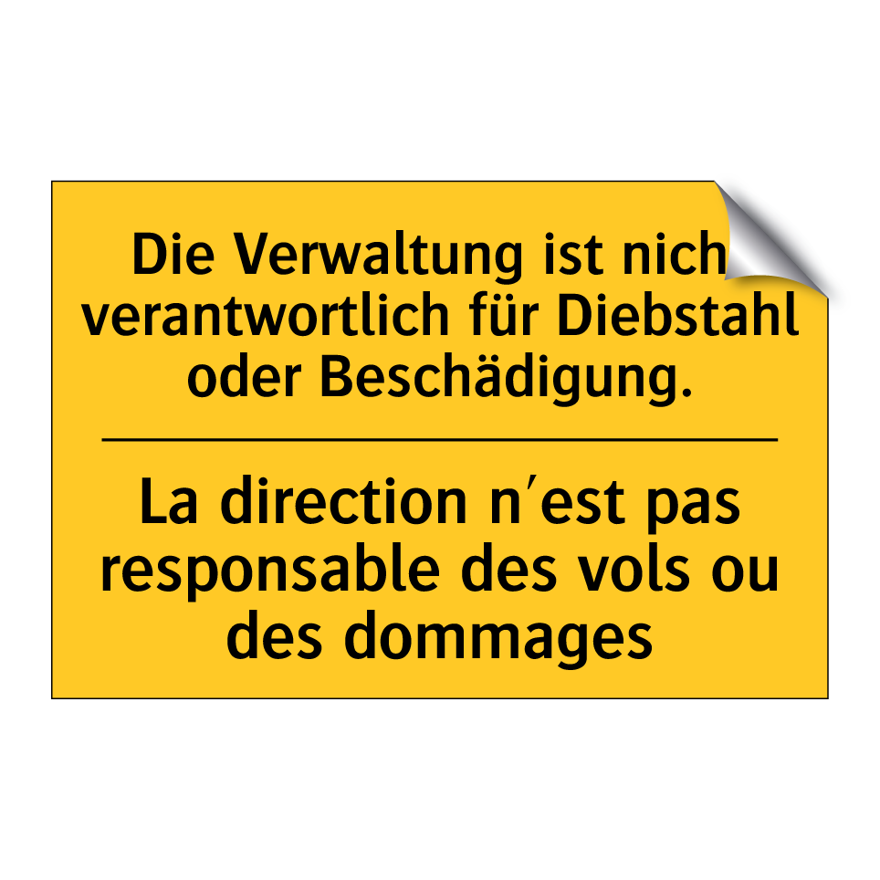 Die Verwaltung ist nicht verantwortlich /.../ - La direction n'est pas responsable /.../
