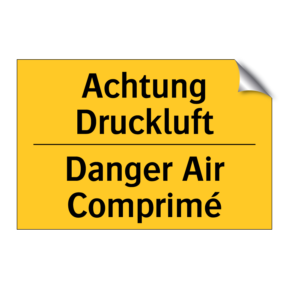 Achtung Druckluft - Danger Air Comprimé