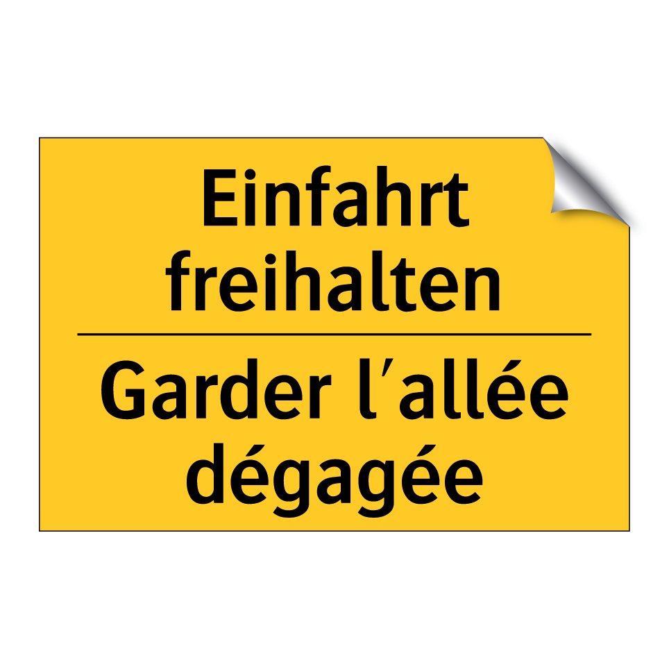 Einfahrt freihalten - Garder l'allée dégagée