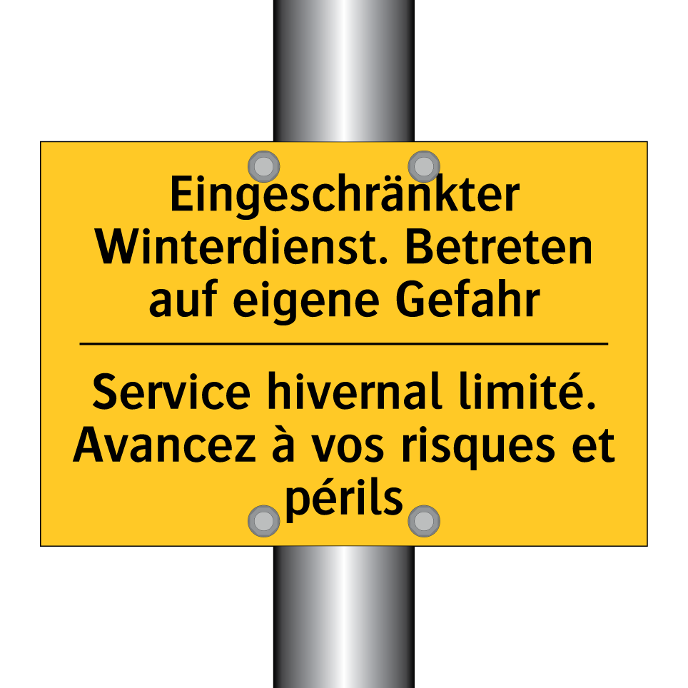 Eingeschränkter Winterdienst. /.../ - Service hivernal limité. Avancez /.../