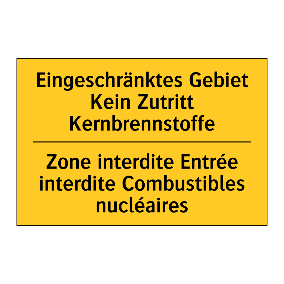 Eingeschränktes Gebiet Kein Zutritt /.../ - Zone interdite Entrée interdite /.../