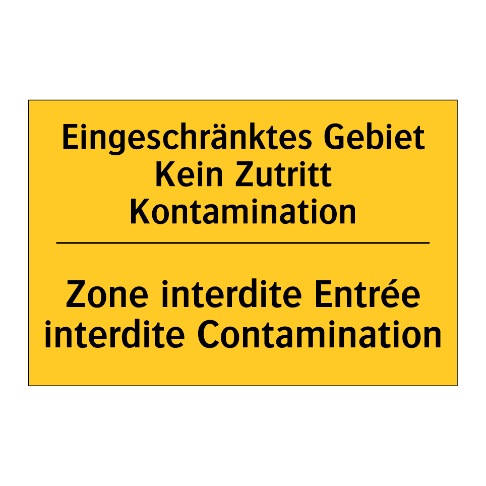 Eingeschränktes Gebiet Kein Zutritt /.../ - Zone interdite Entrée interdite /.../