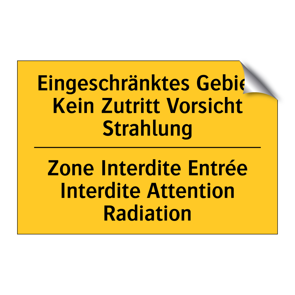 Eingeschränktes Gebiet Kein Zutritt /.../ - Zone Interdite Entrée Interdite /.../