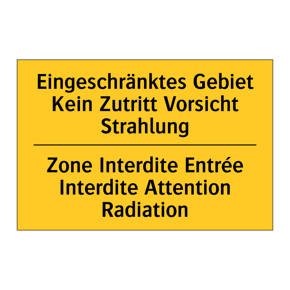 Eingeschränktes Gebiet Kein Zutritt /.../ - Zone Interdite Entrée Interdite /.../