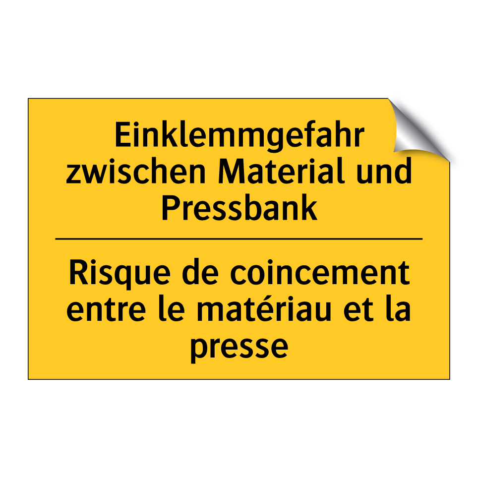 Einklemmgefahr zwischen Material /.../ - Risque de coincement entre le /.../