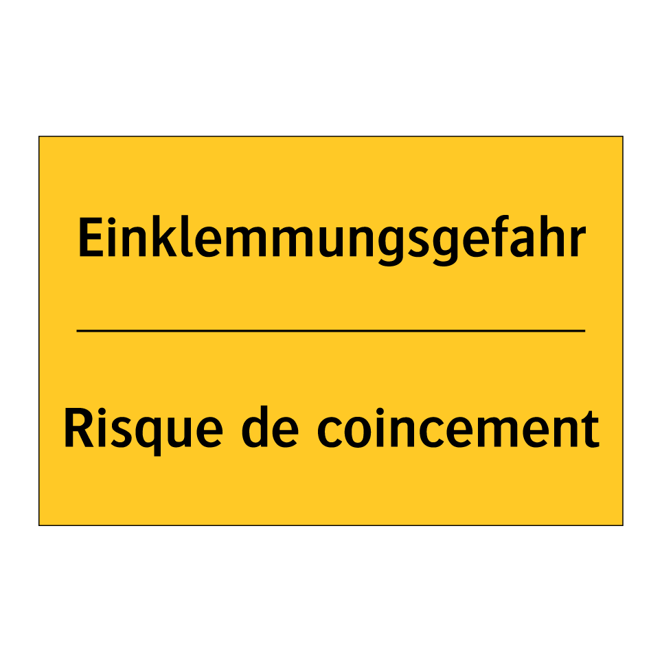 Einklemmungsgefahr - Risque de coincement