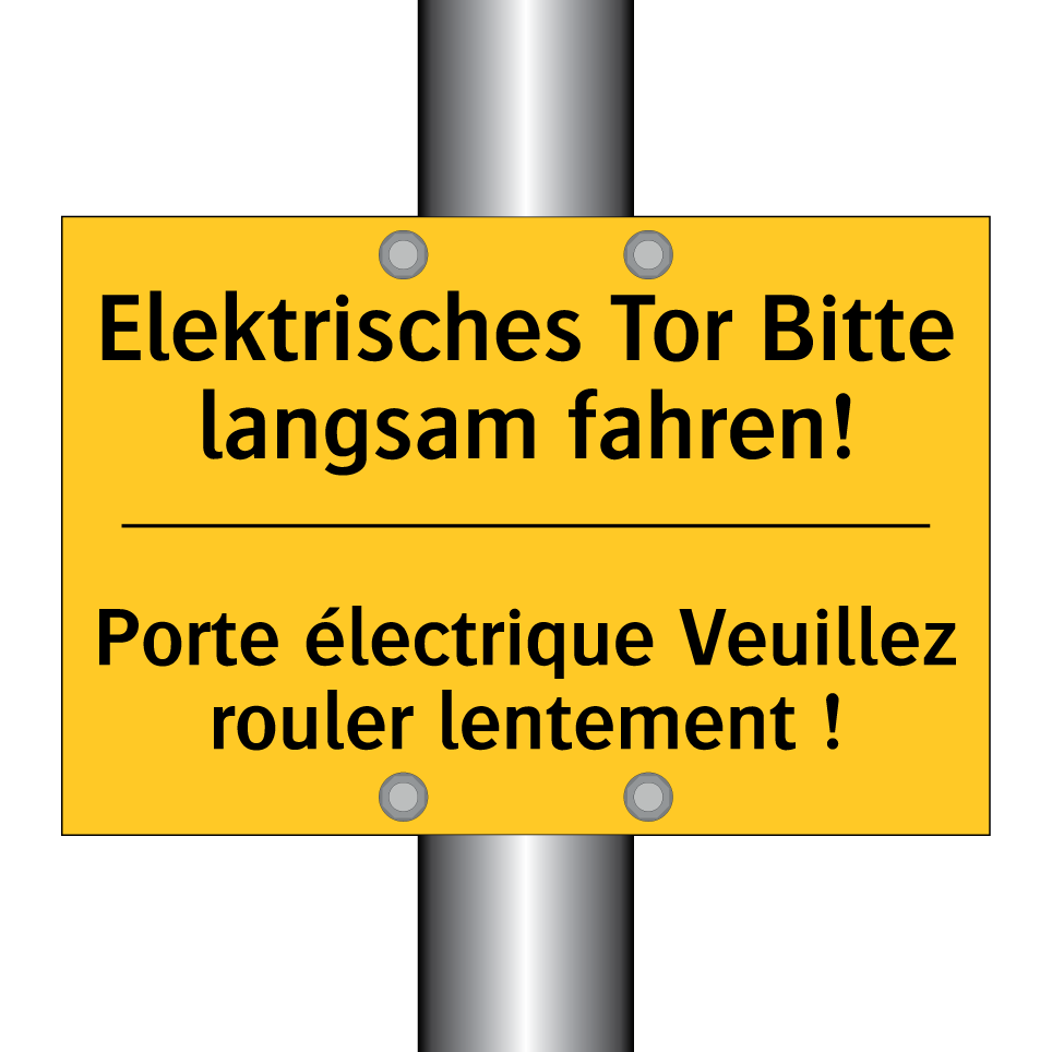 Elektrisches Tor Bitte langsam /.../ - Porte électrique Veuillez rouler /.../