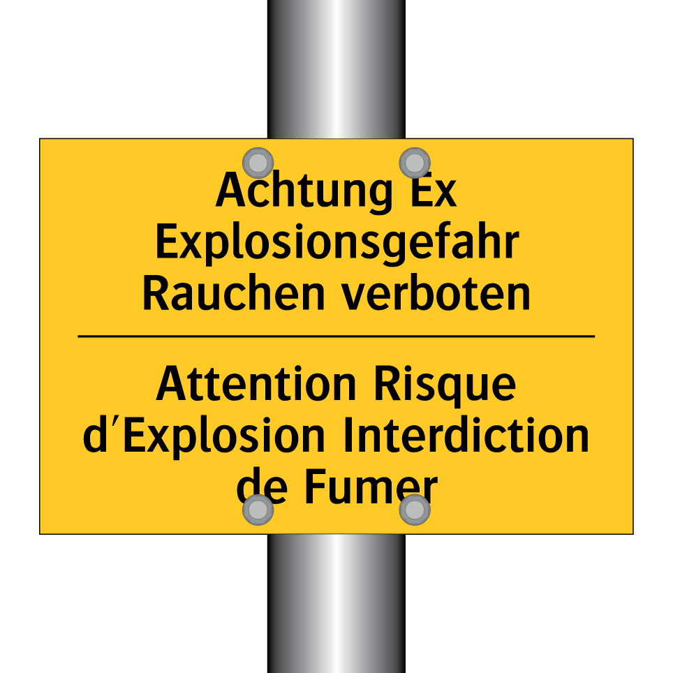 Achtung Ex Explosionsgefahr Rauchen /.../ - Attention Risque d'Explosion Interdiction /.../