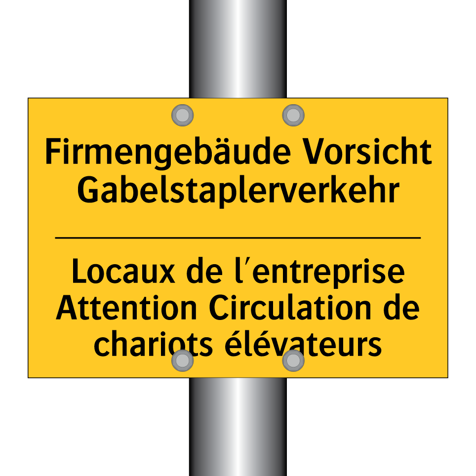Firmengebäude Vorsicht Gabelstaplerverkehr /.../ - Locaux de l'entreprise Attention /.../
