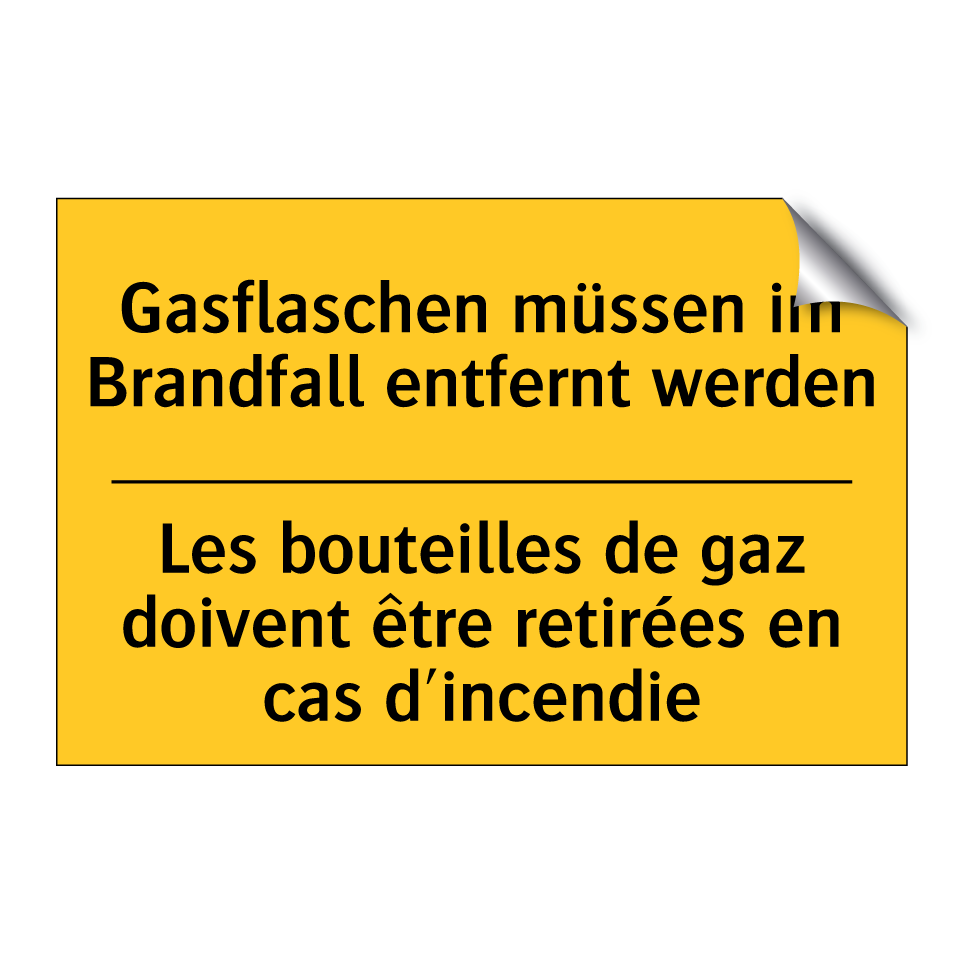 Gasflaschen müssen im Brandfall /.../ - Les bouteilles de gaz doivent /.../