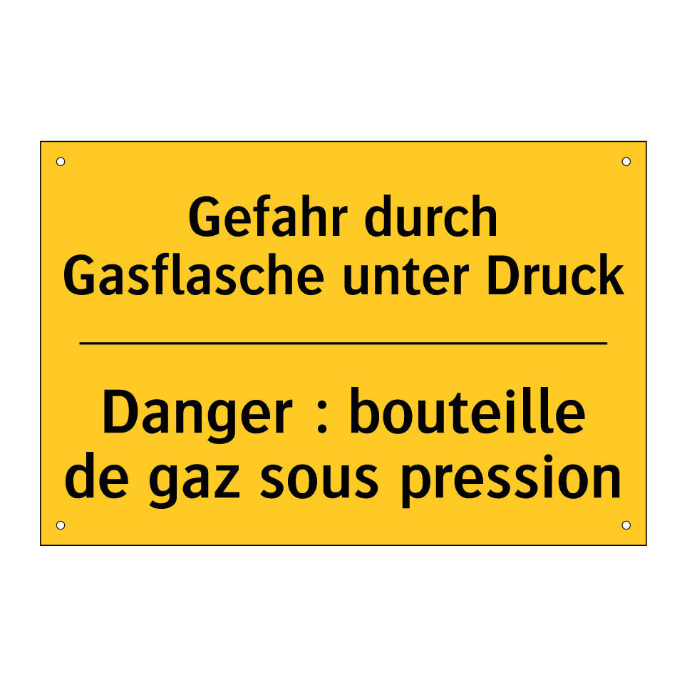Gefahr durch Gasflasche unter /.../ - Danger : bouteille de gaz sous /.../