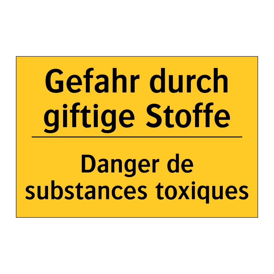 Gefahr durch giftige Stoffe - Danger de substances toxiques