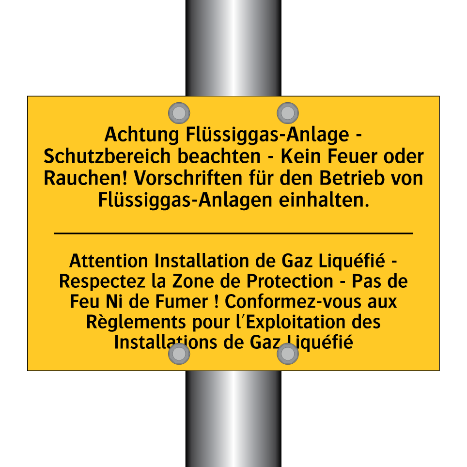 Achtung Flüssiggas-Anlage - Schutzbereich /.../ - Attention Installation de Gaz /.../