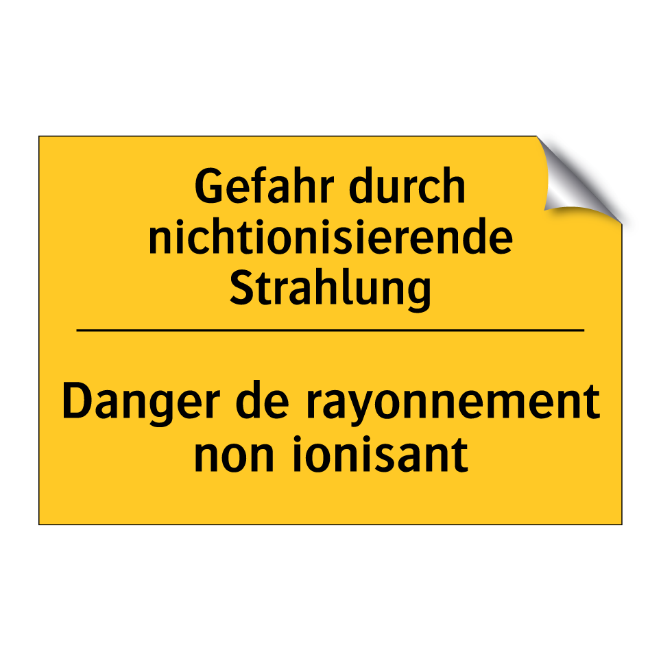 Gefahr durch nichtionisierende /.../ - Danger de rayonnement non ionisant /.../