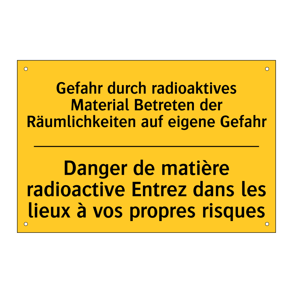 Gefahr durch radioaktives Material /.../ - Danger de matière radioactive /.../