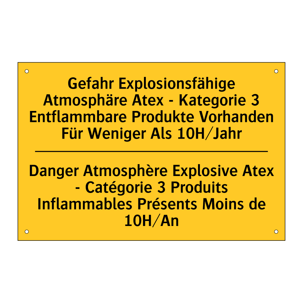 Gefahr Explosionsfähige Atmosphäre /.../ - Danger Atmosphère Explosive Atex /.../