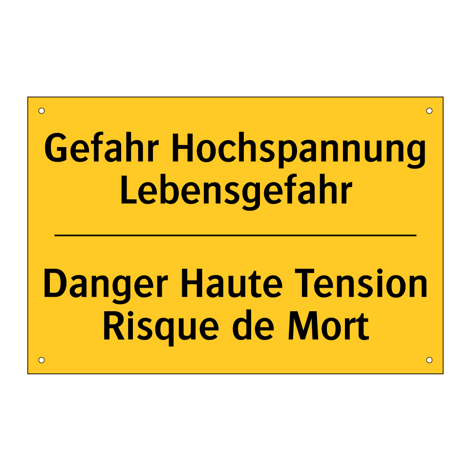 Gefahr Hochspannung Lebensgefahr /.../ - Danger Haute Tension Risque de /.../