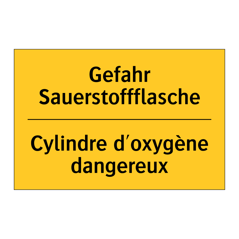 Gefahr Sauerstoffflasche - Cylindre d'oxygène dangereux
