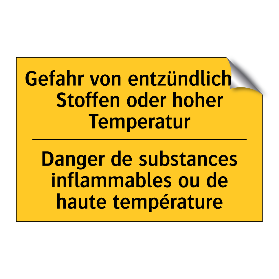 Gefahr von entzündlichen Stoffen /.../ - Danger de substances inflammables /.../