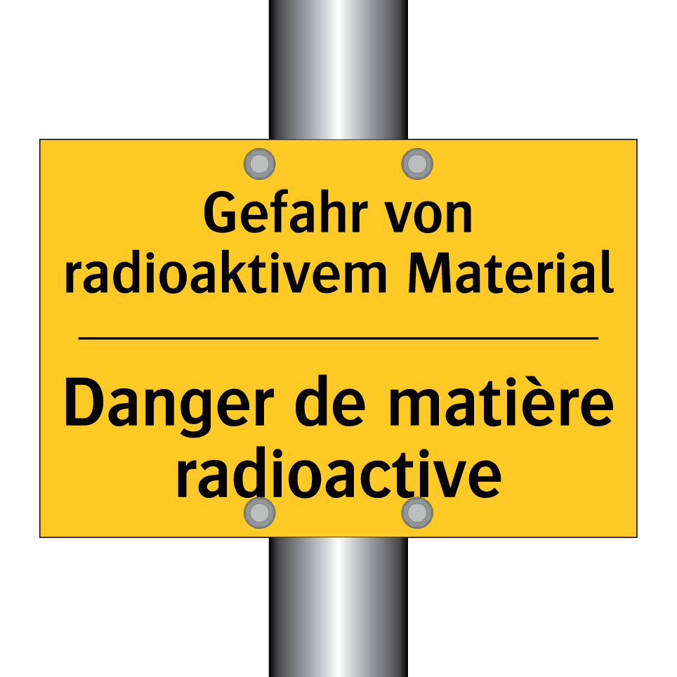 Gefahr von radioaktivem Material /.../ - Danger de matière radioactive