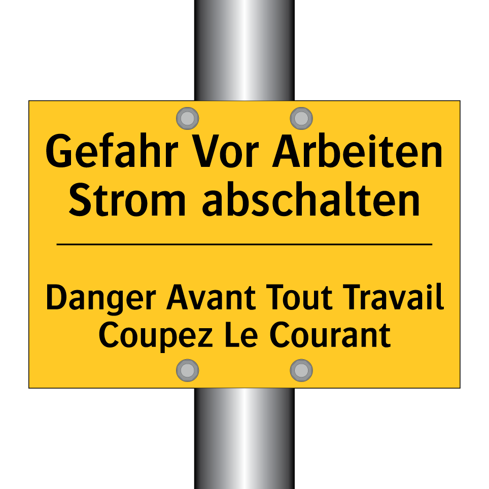 Gefahr Vor Arbeiten Strom abschalten /.../ - Danger Avant Tout Travail Coupez /.../