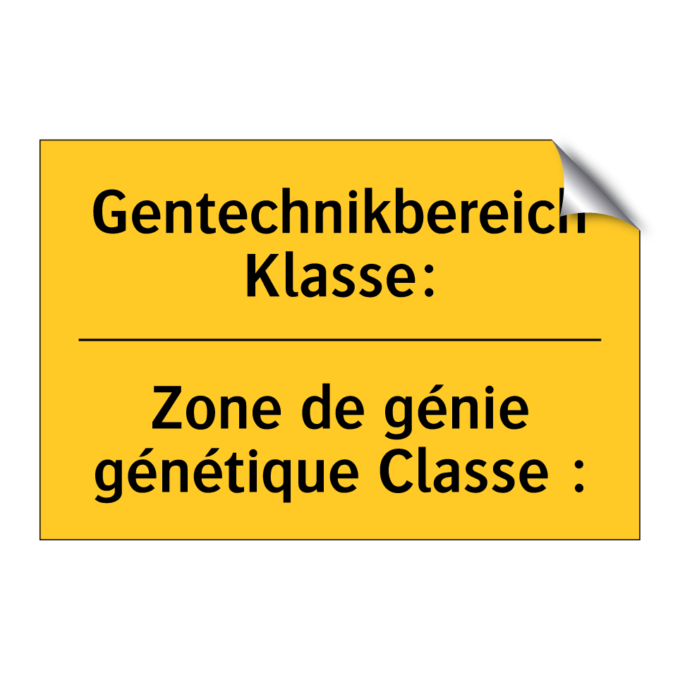 Gentechnikbereich Klasse: - Zone de génie génétique Classe /.../