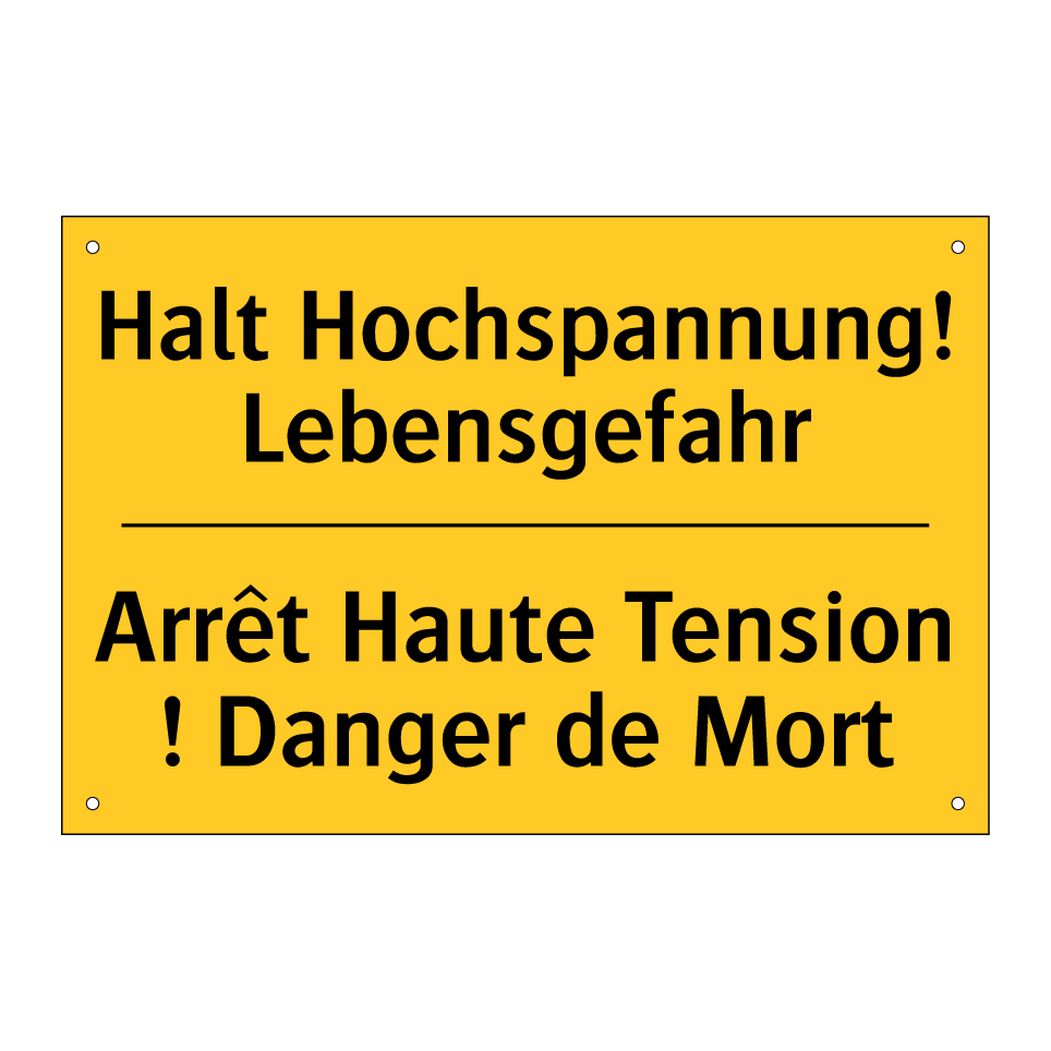 Halt Hochspannung! Lebensgefahr /.../ - Arrêt Haute Tension ! Danger de /.../