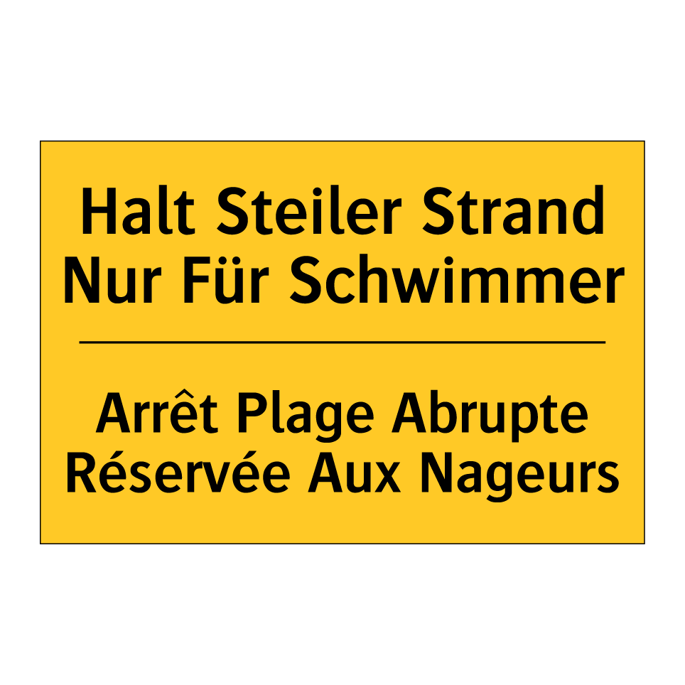 Halt Steiler Strand Nur Für Schwimmer /.../ - Arrêt Plage Abrupte Réservée Aux /.../