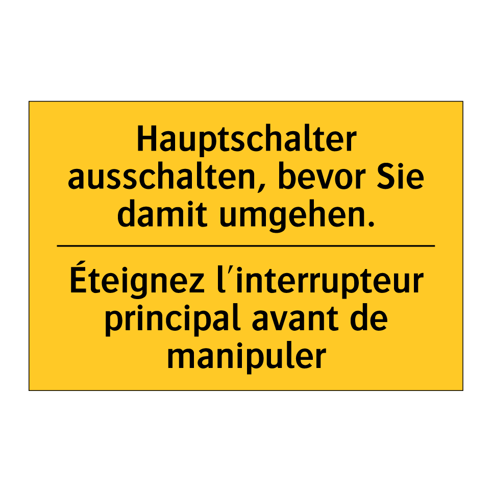 Hauptschalter ausschalten, bevor /.../ - Éteignez l'interrupteur principal /.../