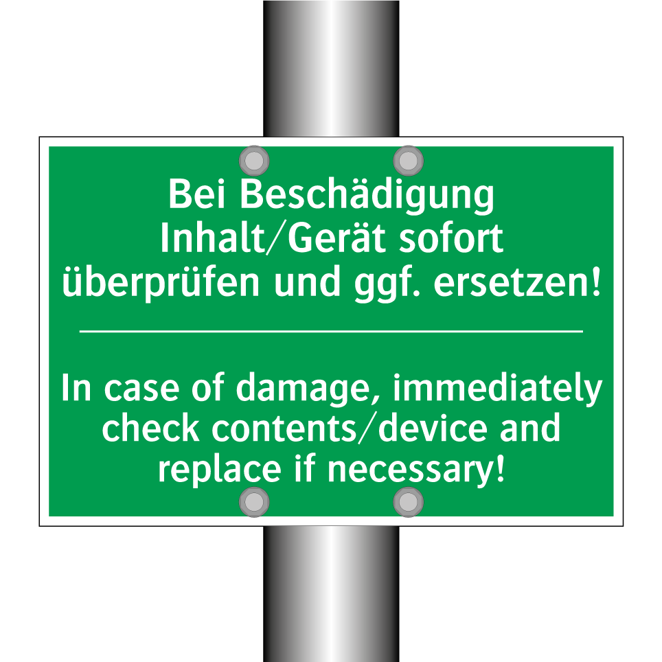 Bei Beschädigung Inhalt/Gerät /.../ - In case of damage, immediately /.../