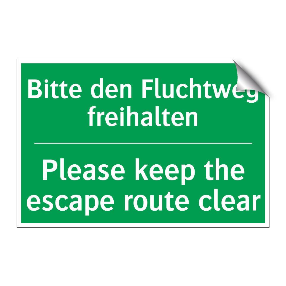 Bitte den Fluchtweg freihalten - Please keep the escape route clear /.../