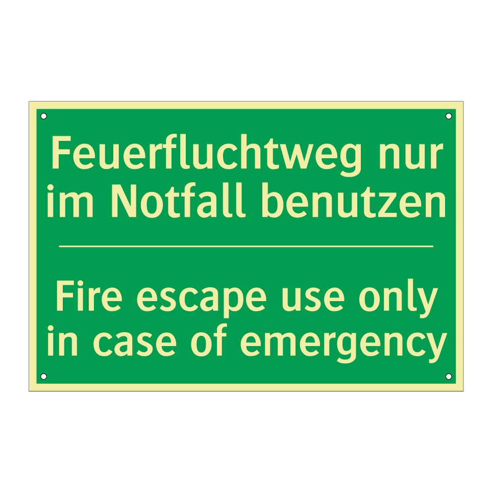 Feuerfluchtweg nur im Notfall /.../ - Fire escape use only in case of /.../
