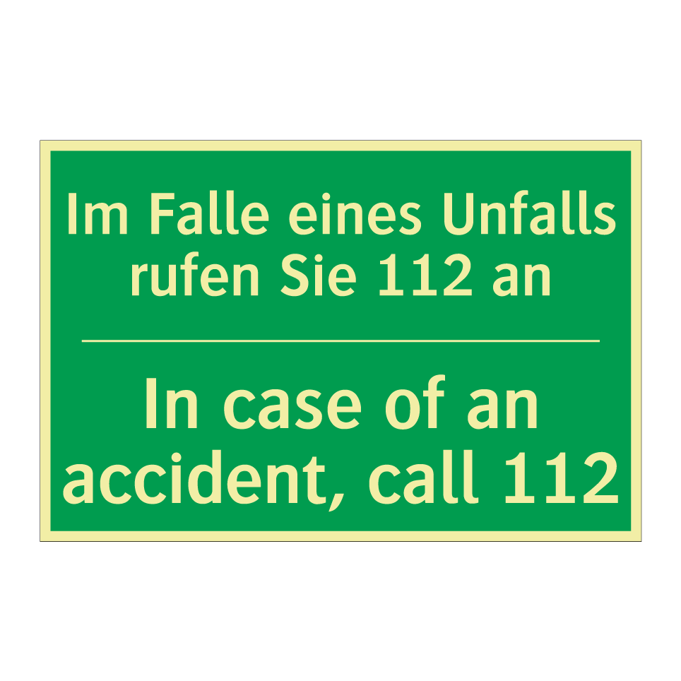 Im Falle eines Unfalls rufen Sie /.../ - In case of an accident, call 112 /.../